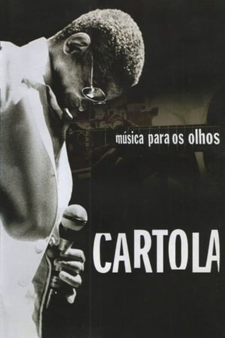 Película Cartola - Música para os Olhos