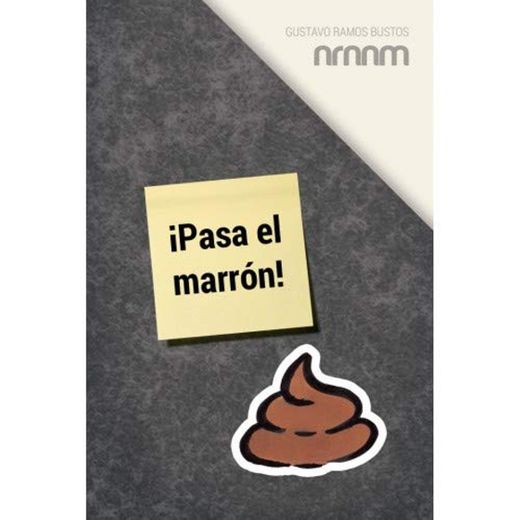 Nrnnm Pasa el Marron