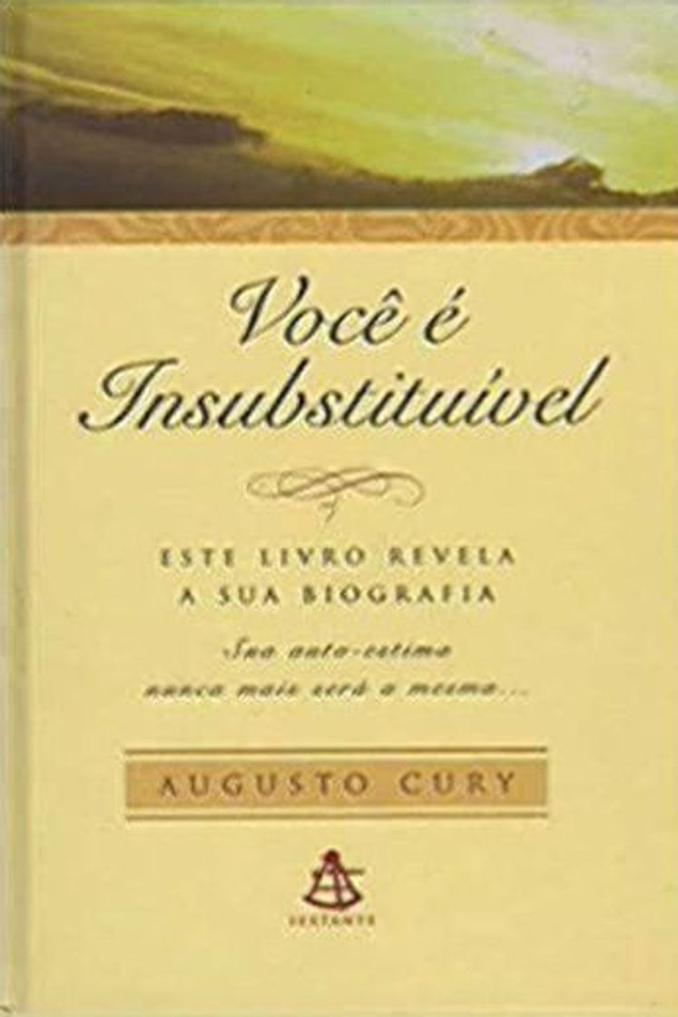 Libro Você é Insubstituível  Augusto Cury