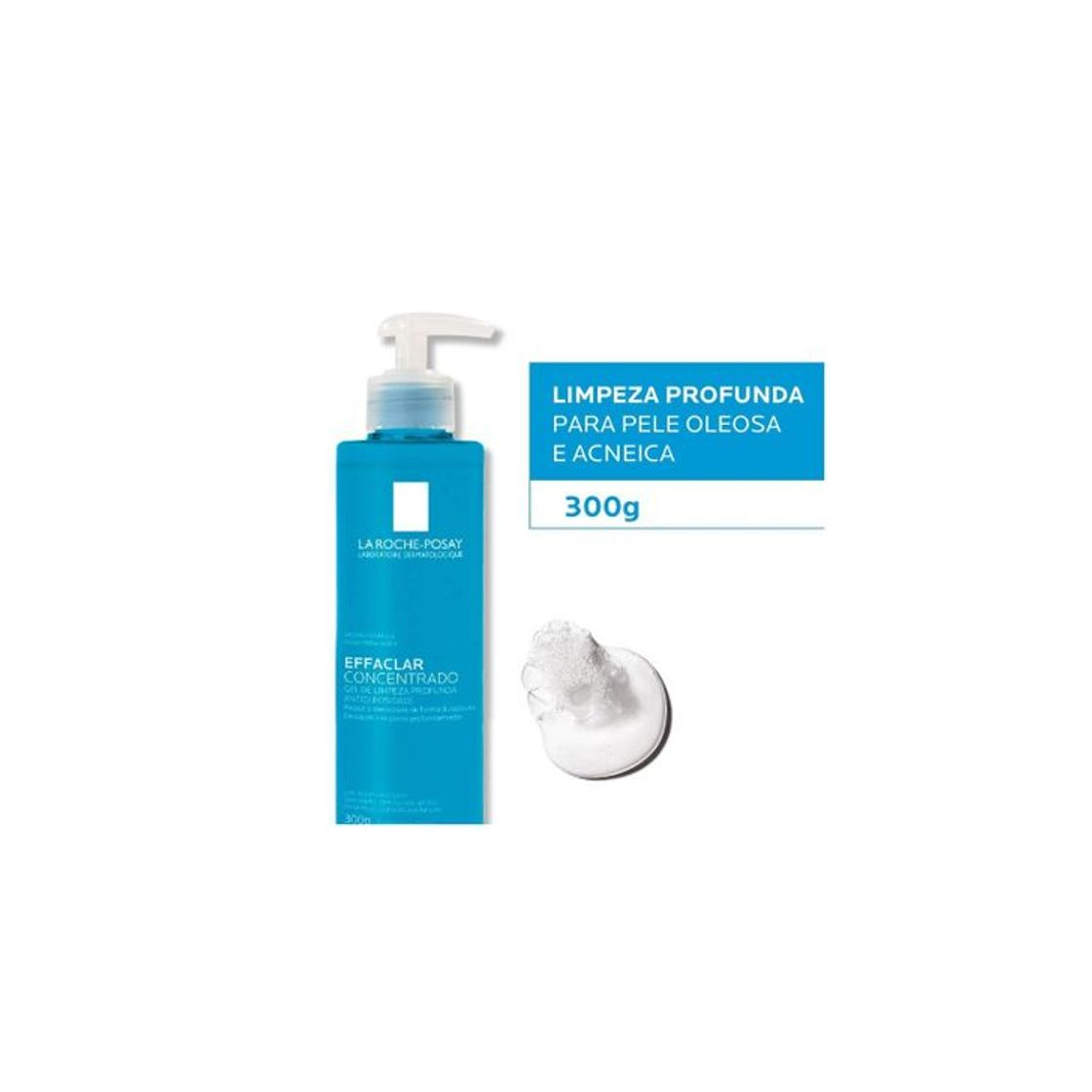 Products La Rocheposay Effaclar Concentrado Gel 300g