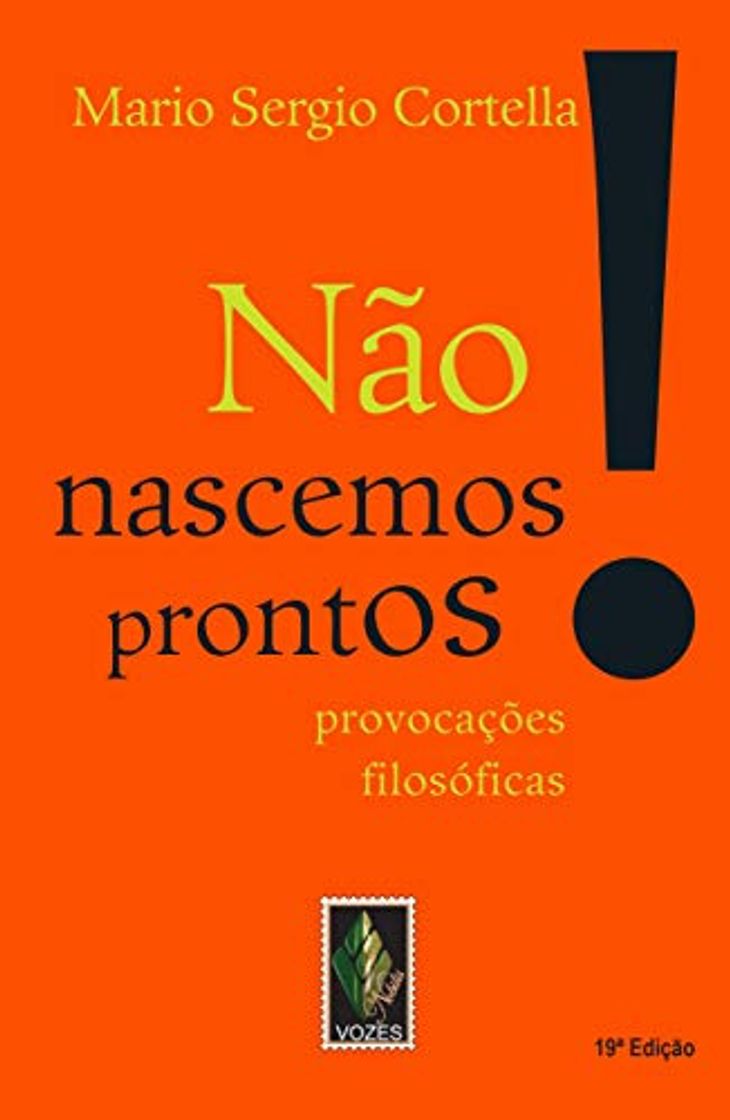 Book Não Nascemos Prontos! Provocações Filosóficas