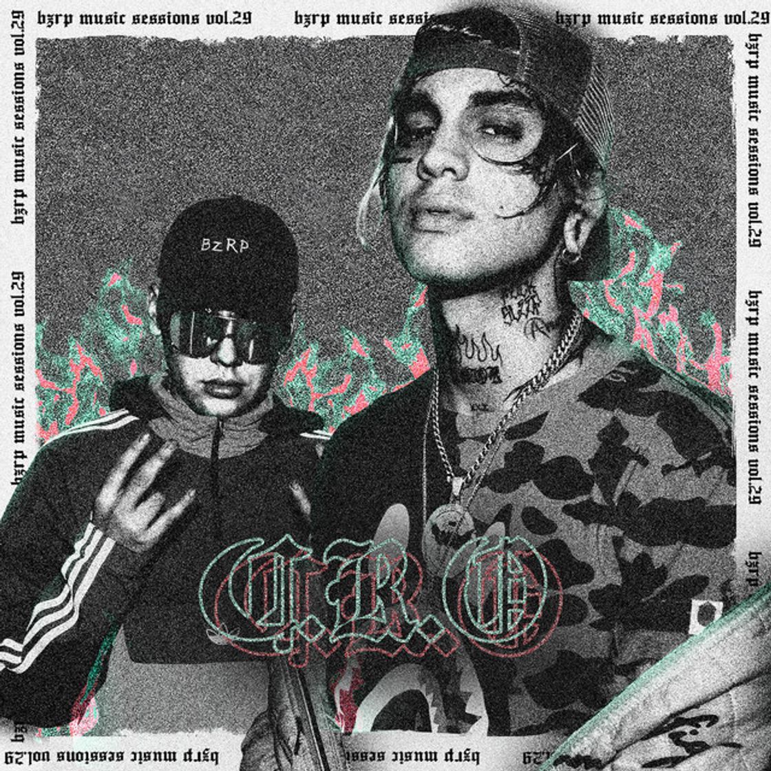 C.R.O: Bzrp Music Session, Vol. 29