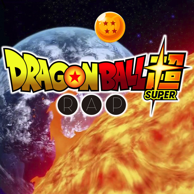 Music Dragon Ball Rap Super