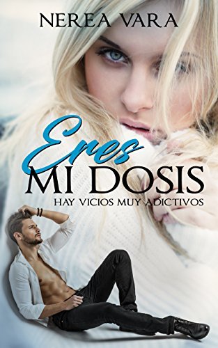 Libro Eres mi dosis