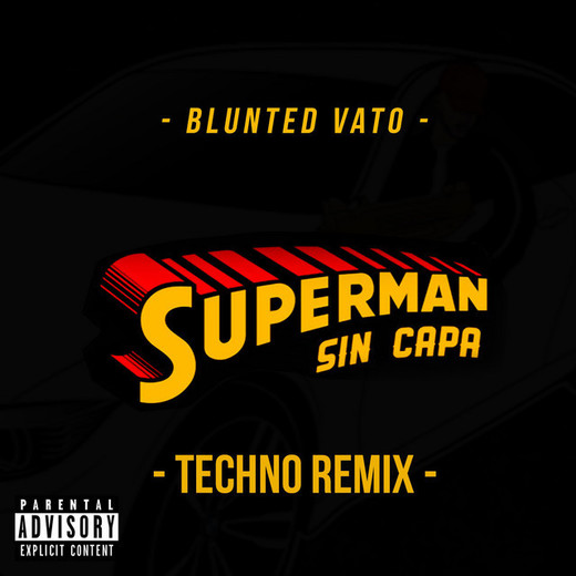 Superman Sin Capa - Techno Remix