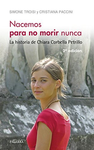 Libro Nacemos para no morir nunca