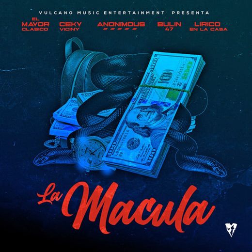 La Macula (with Ceky Viciny, Bulin 47, Anonimus, Lirico En La Casa)