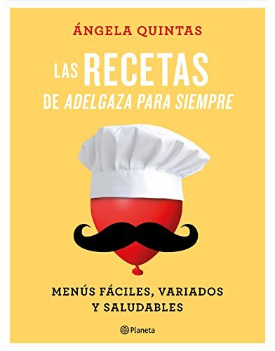 Book Las recetas de Adelgaza para siempre: Menús fáciles, variados y saludables