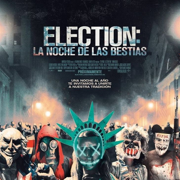 Movie Election: La noche de las bestias