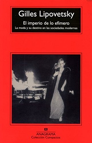 El Imperio De Lo Efimer