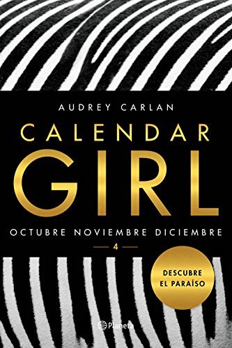 Book Calendar Girl 4: Octubre. Noviembre. Diciembre