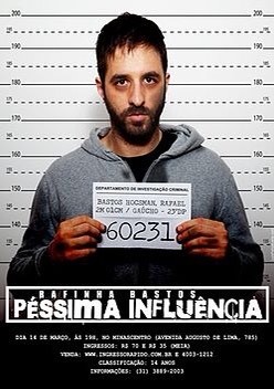 Movie Rafinha Bastos – Péssima Influência