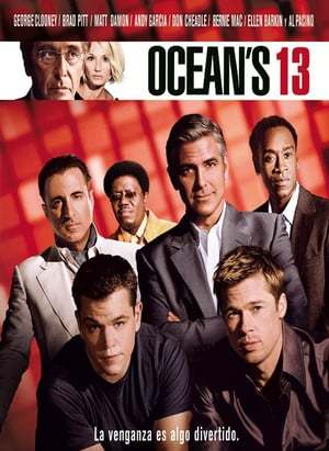 Película Ocean's Thirteen