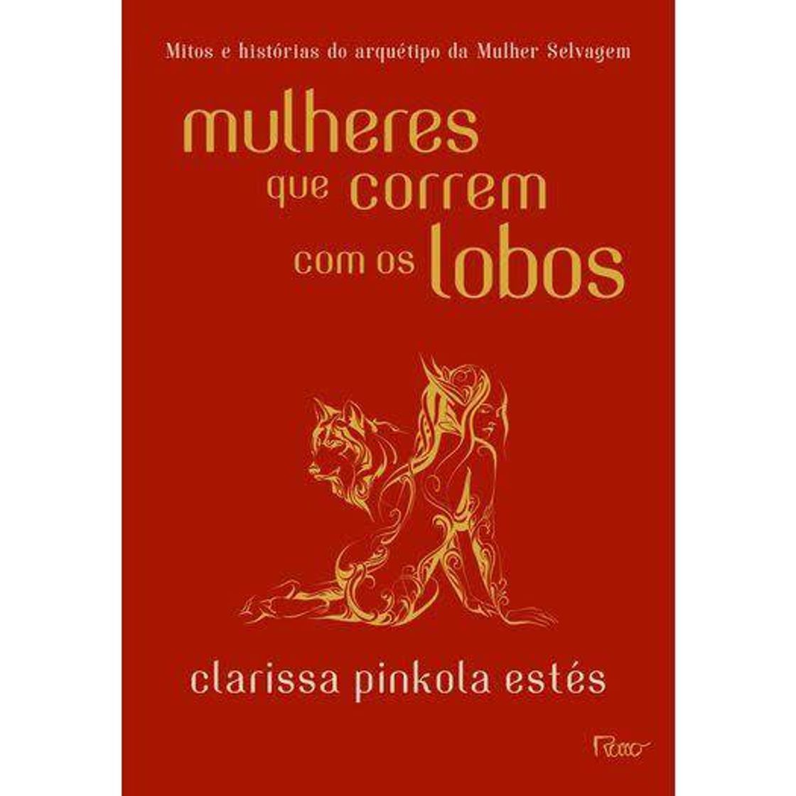 Moda Mulheres que correm com os lobos | Clarissa Pinkola Estés