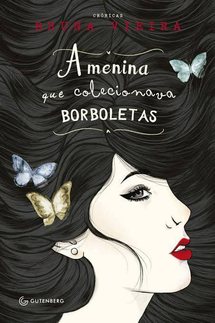 Libro A menina que colecionava borboletas | Bruna Vieira 