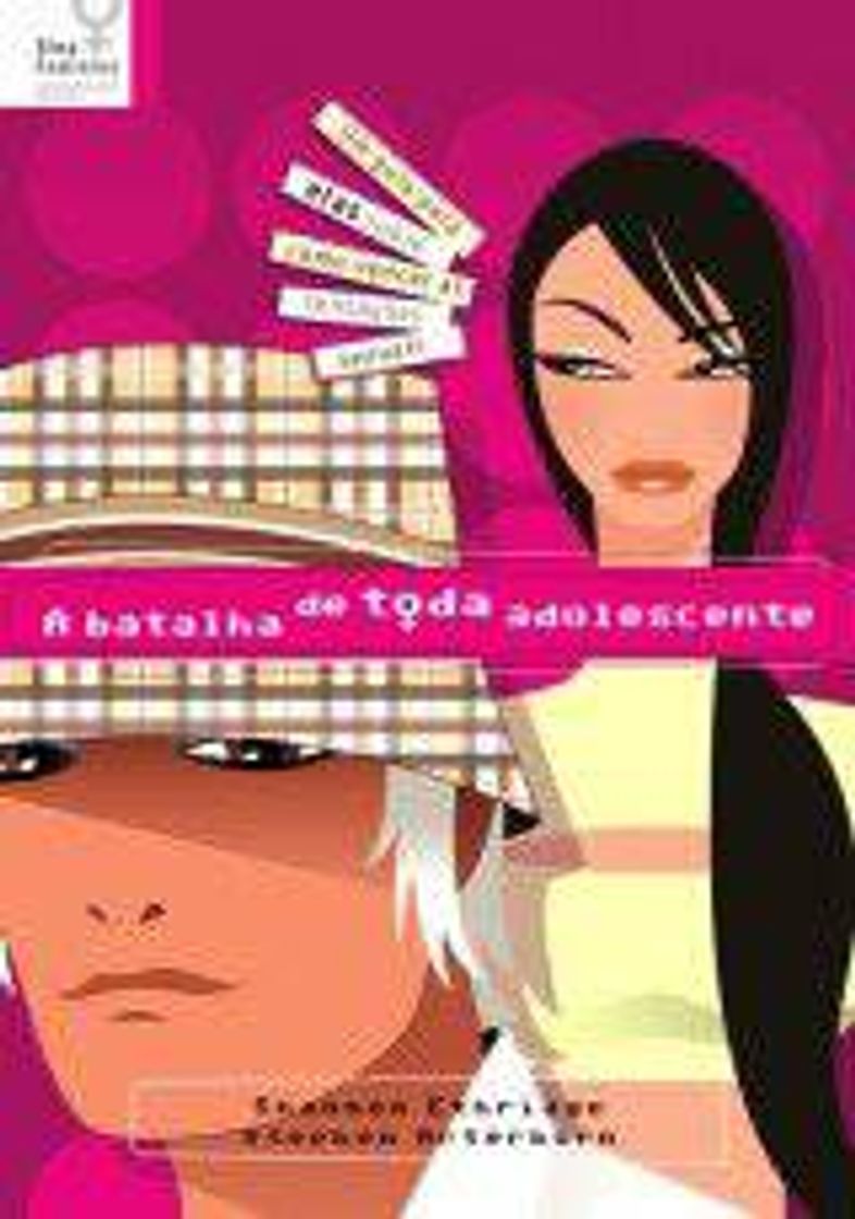 Book A Batalha de toda Adolescente| Shannon E. e Stephen A.