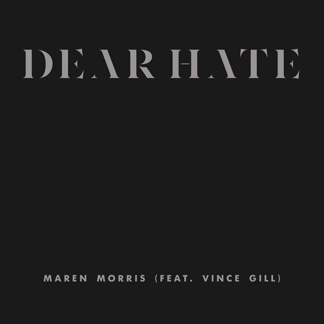 Music Dear Hate (feat. Vince Gill)