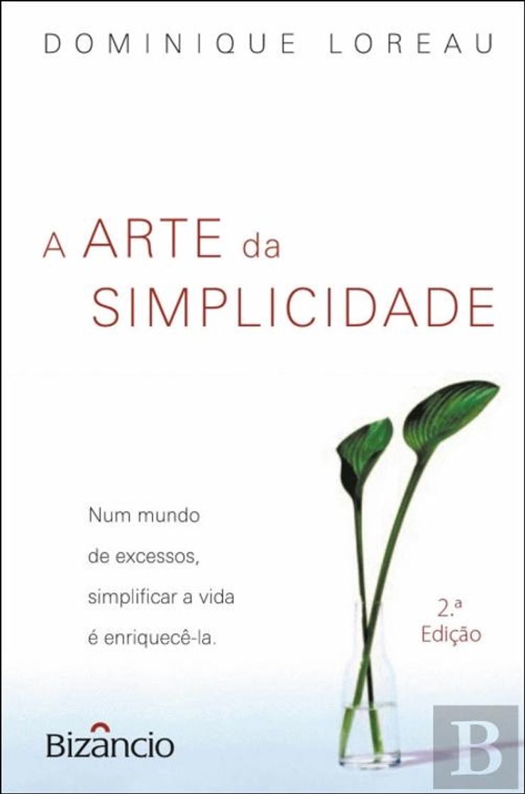 Libros  
A Arte da Simplicidade - Dominique Loreau 