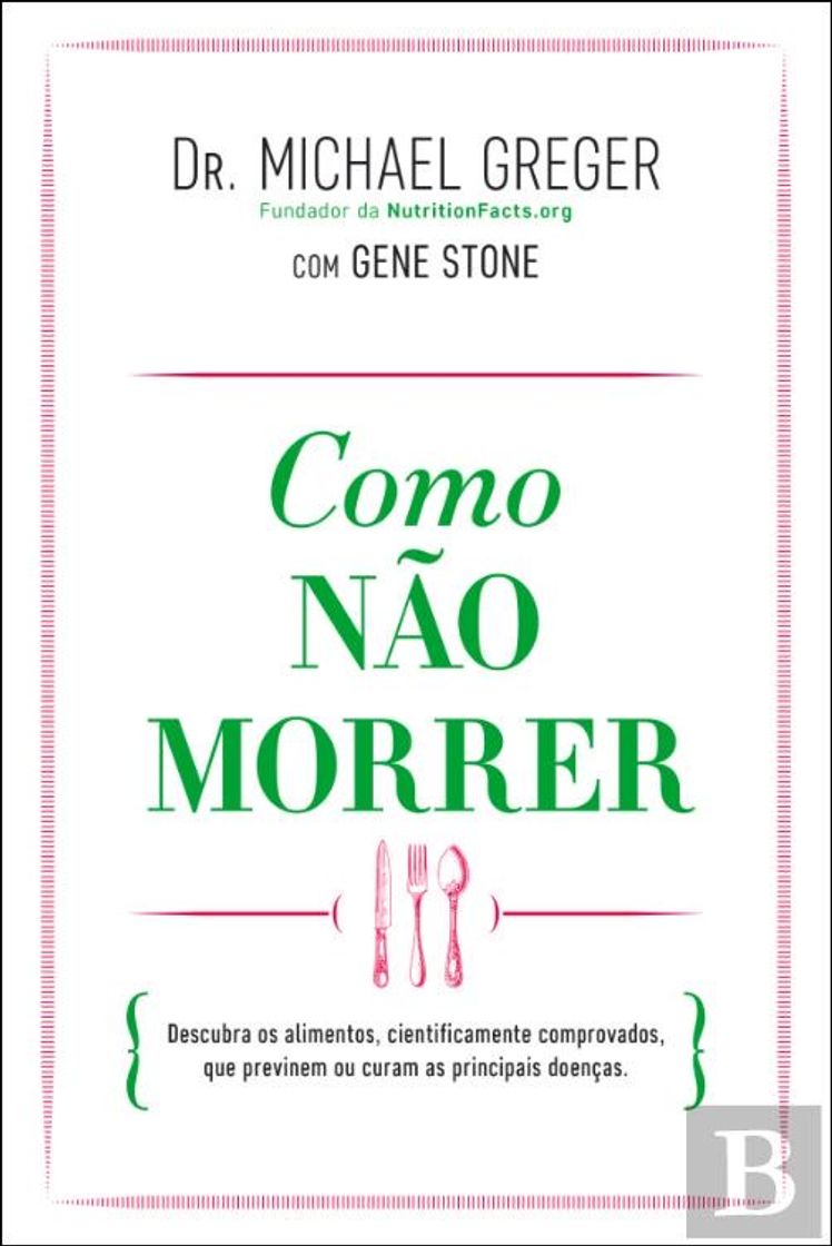 Libros Como Não Morrer, Michael Greger 