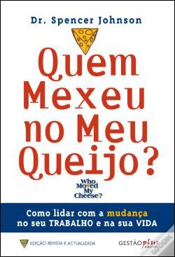 Libro Quem Mexeu no meu queijo?