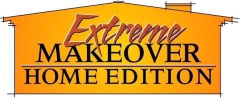 Series Extreme Makeover Home 