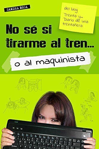 Libro No sé si tirarme al tren... o al maquinista