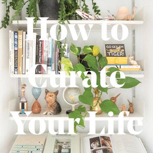 How to curate your life - Lizzie Evans 