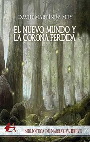 Book El nuevo mundo y la corona perdida