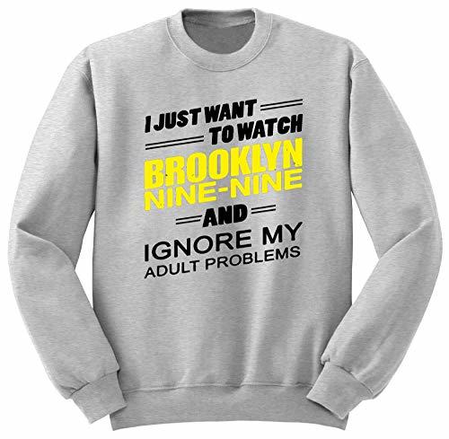 Fashion BlackSweatshirt I Just Want To Watch Brooklyn Nine Nine Sudadera Jumper S-XXL