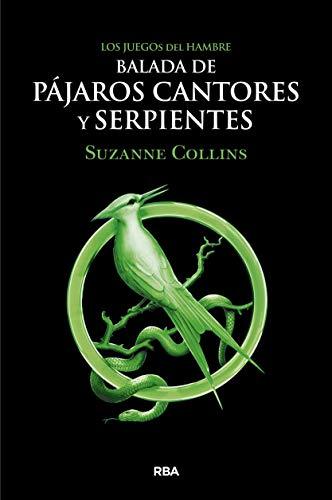 Libro Los Juegos de Hambre. Balada de pájaros cantores y serpientes