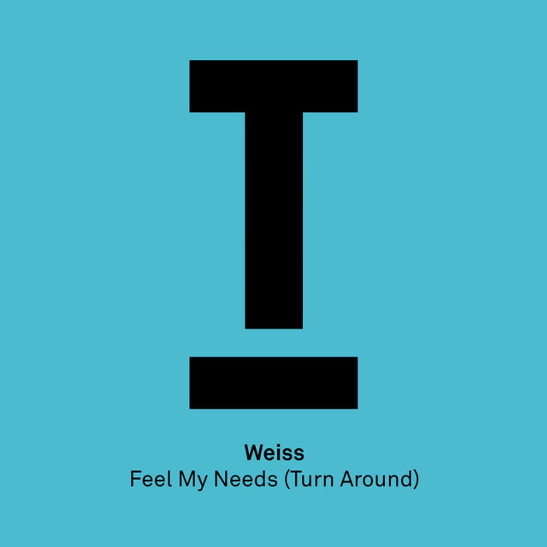 Music Feel My Needs (Turn Around)