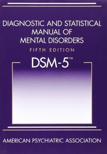 American Psychiatric Association: Diagnostic and Statistical