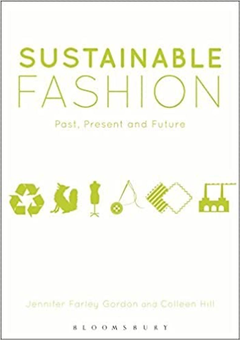 Libros Sustainable Fashion: Past, Present and Future