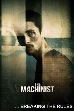 Movie The Machinist ... Breaking the Rules