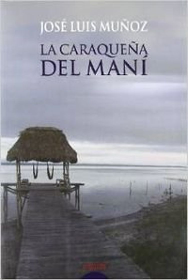 Libro CARAQUEÑA DEL MANI, LA