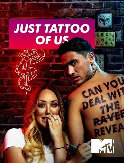 Just Tattoo of Us | MTV
