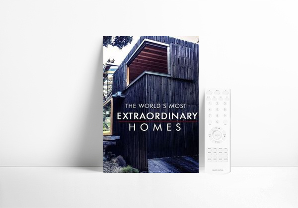 Serie The World's Most Extraordinary Homes