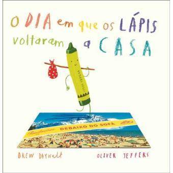 Books O Dia em que os Lápis Voltaram a Casa - Drew Daywalt