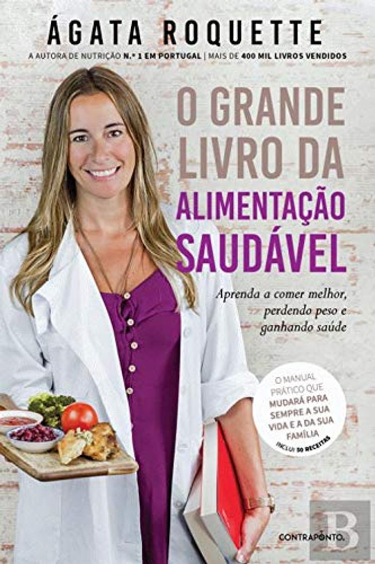 Libro O Grande Livro da Alimentação Saudável Aprenda a comer melhor, perdendo peso e ganhando saúde