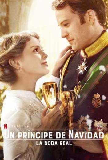 A Christmas Prince: The Royal Wedding