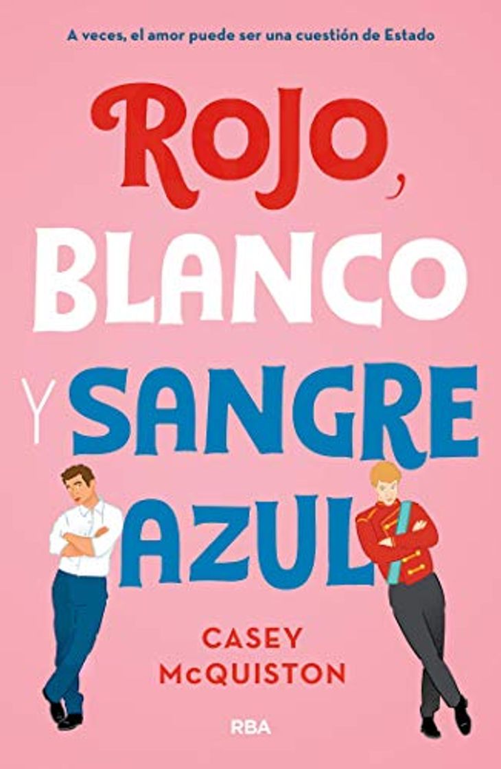 Libro Rojo, blanco y sangre azul