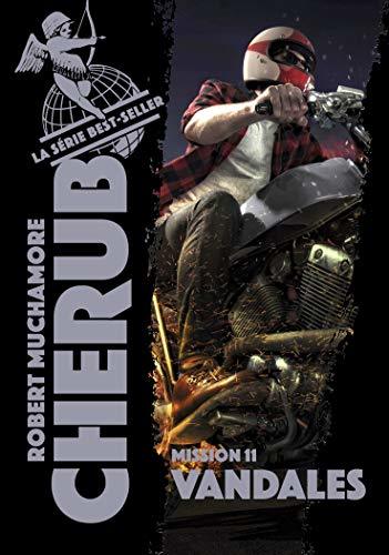 Cherub, Tome 11 : Vandales