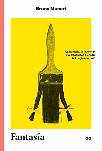 Libro Fantasía: Invención, creatividad e imaginación en las comunicaciones visuales