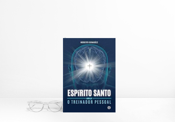 Libro ESPÍRITO SANTO: O TREINADOR PESSOAL