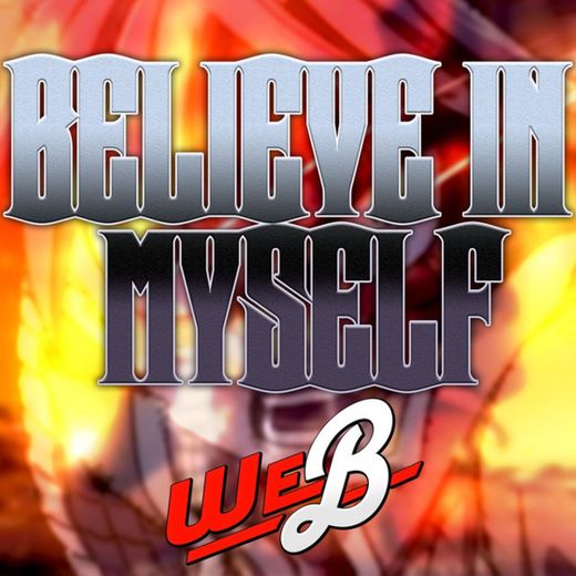 Believe in Myself (From "Fairy Tail")