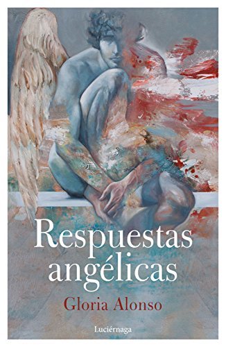 Libro Respuestas angélicas: Guía para el crecimiento espiritual a través de la comunicación