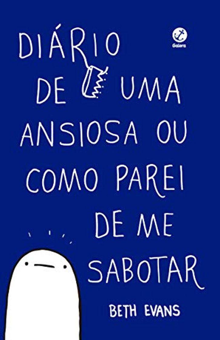 Book Diário De Uma Ansiosa Ou Como Parei De Me Sabotar