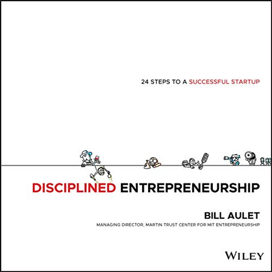 Book Disciplined Entrepreneurship: 24 Steps to a Successful Startup