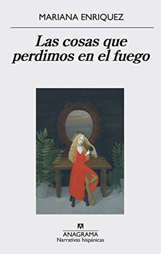 Libro Las cosas que perdimos en el fuego: 559