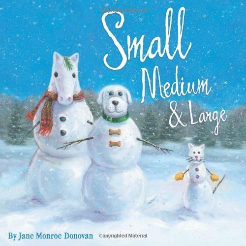 Small, Medium & Large by Jane Monroe Donovan